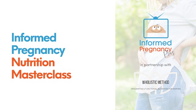 Informed Pregnancy X Wholistic Method...