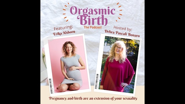 Pregnancy and birth are an extension of your sexuality