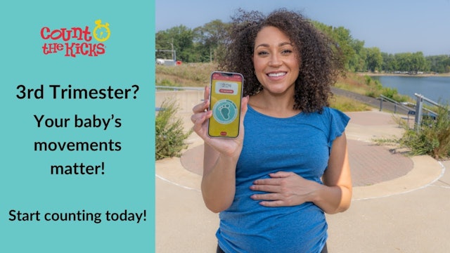 Third Trimester? Your Baby's Movements Matter