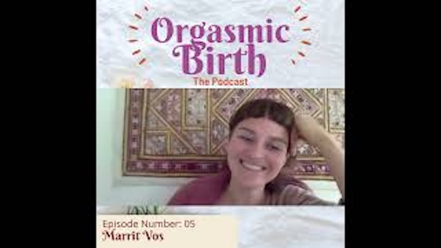 Embrace the Wild of Intimate Birth with Marrit Vos