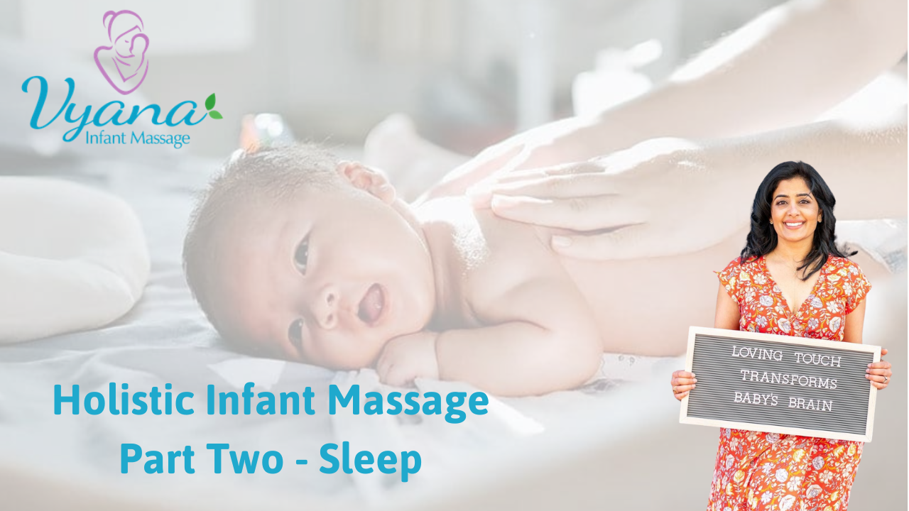 Vyana Holistic Infant Massage for Sleep