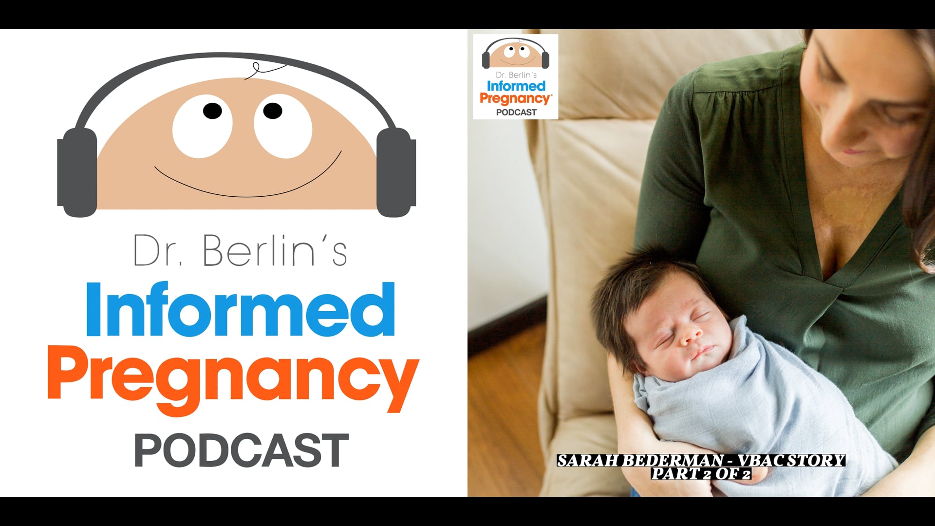 Ep. 149 Sarah Bederman - VBAC story part 2 of 2