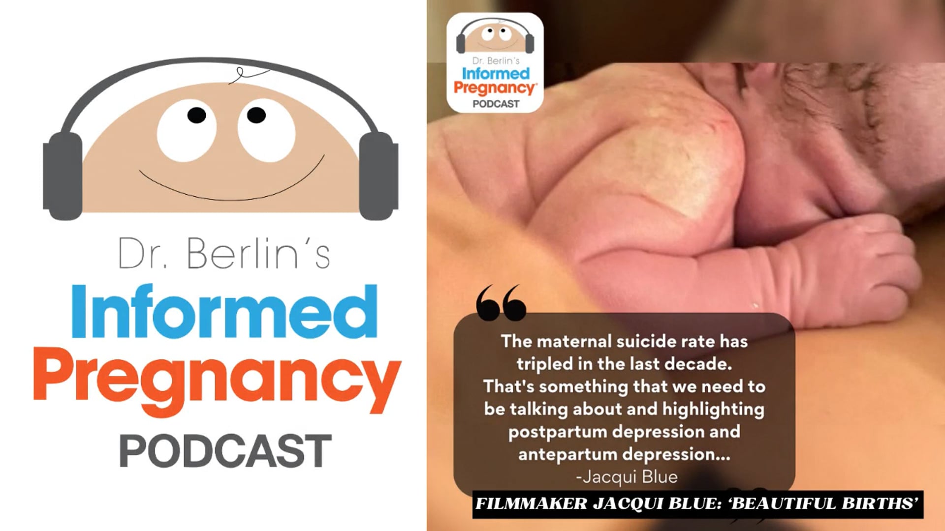 Ep. 341 Filmmaker Jacqui Blue - ‘Beautiful Births’