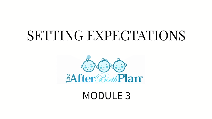 The AfterBith Plan Module 3