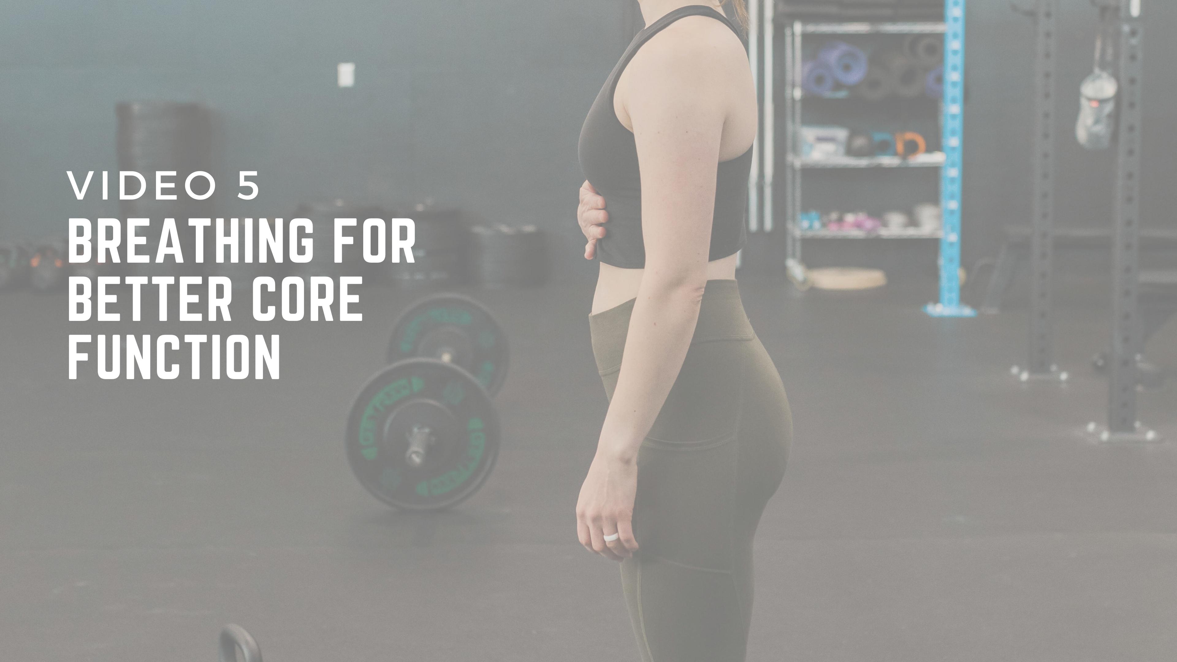 Breathing for Better Core Function