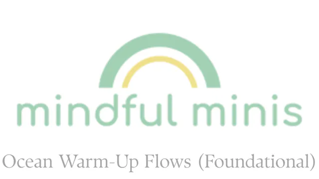 Mini & Me Ocean Warm-Up Flows (Foundational)