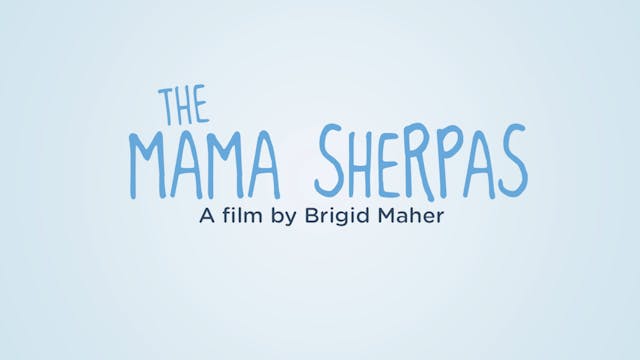 The Mama Sherpas - Trailer