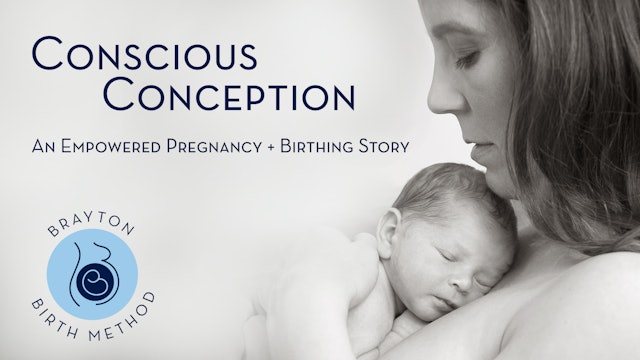 Conscious Conception: An Empowered Pregnancy + Birthing Story