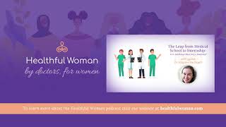 The Leap from Medical School to Internship – with Dr. Mackenzie Naert