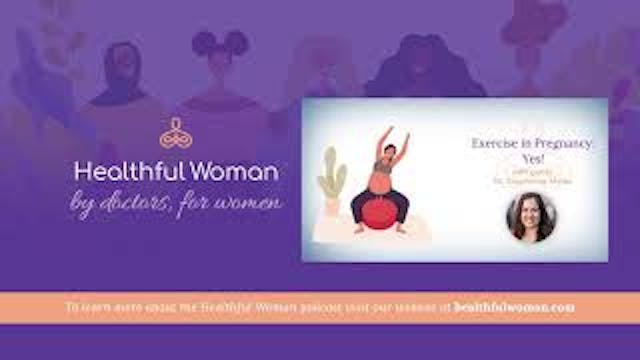 Exercise in Pregnancy: Yes! – with Dr...