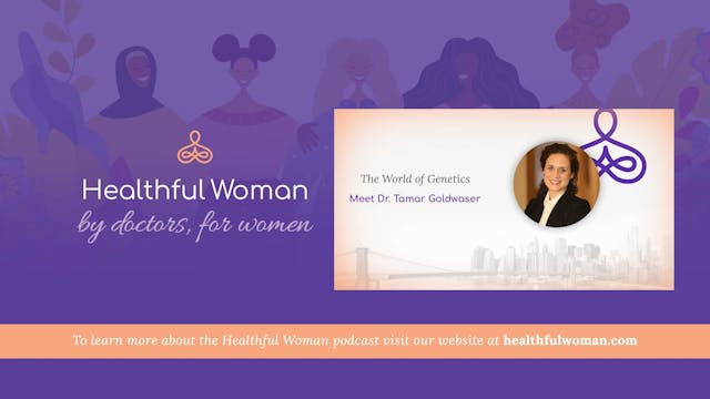 The World of Genetics – Meet Dr. Tama...