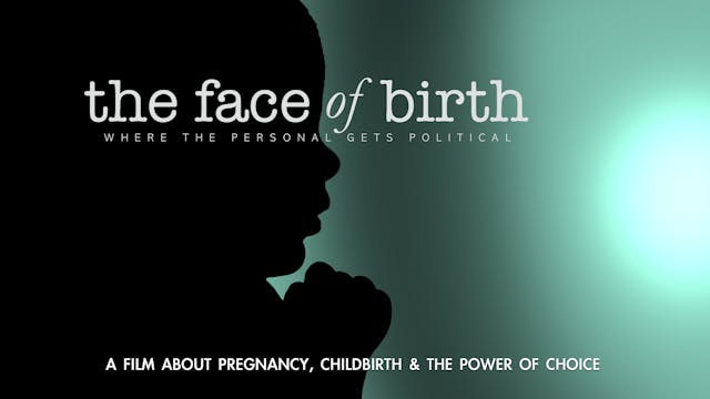 The Face of Birth - Teaser
