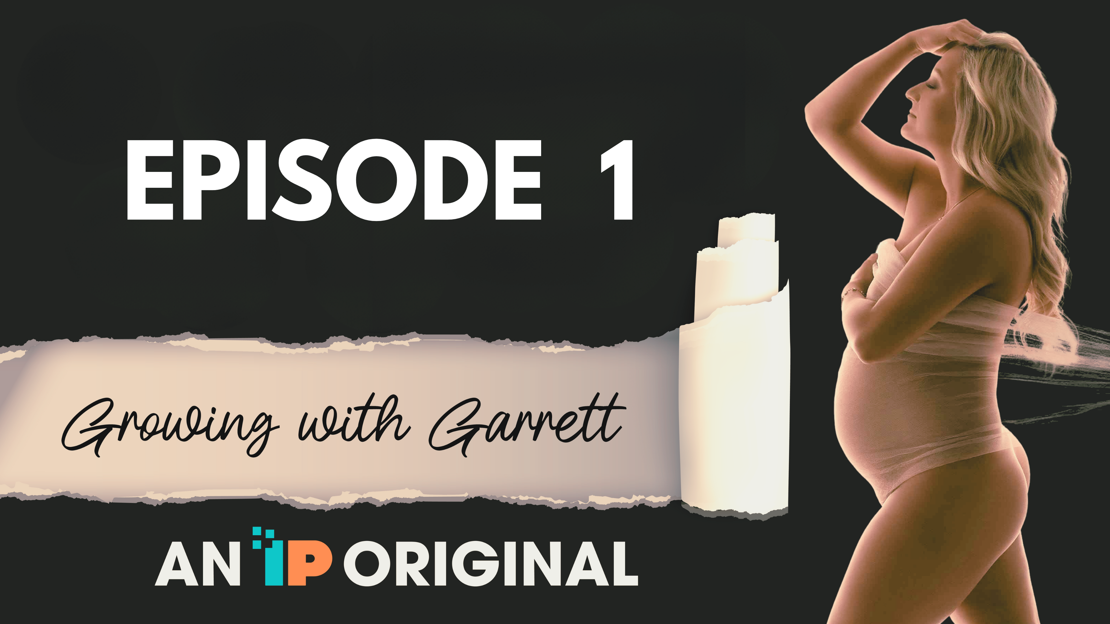 Episode 1 - Growing with Garrett