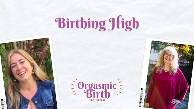 Birthing High with Marina Lembo