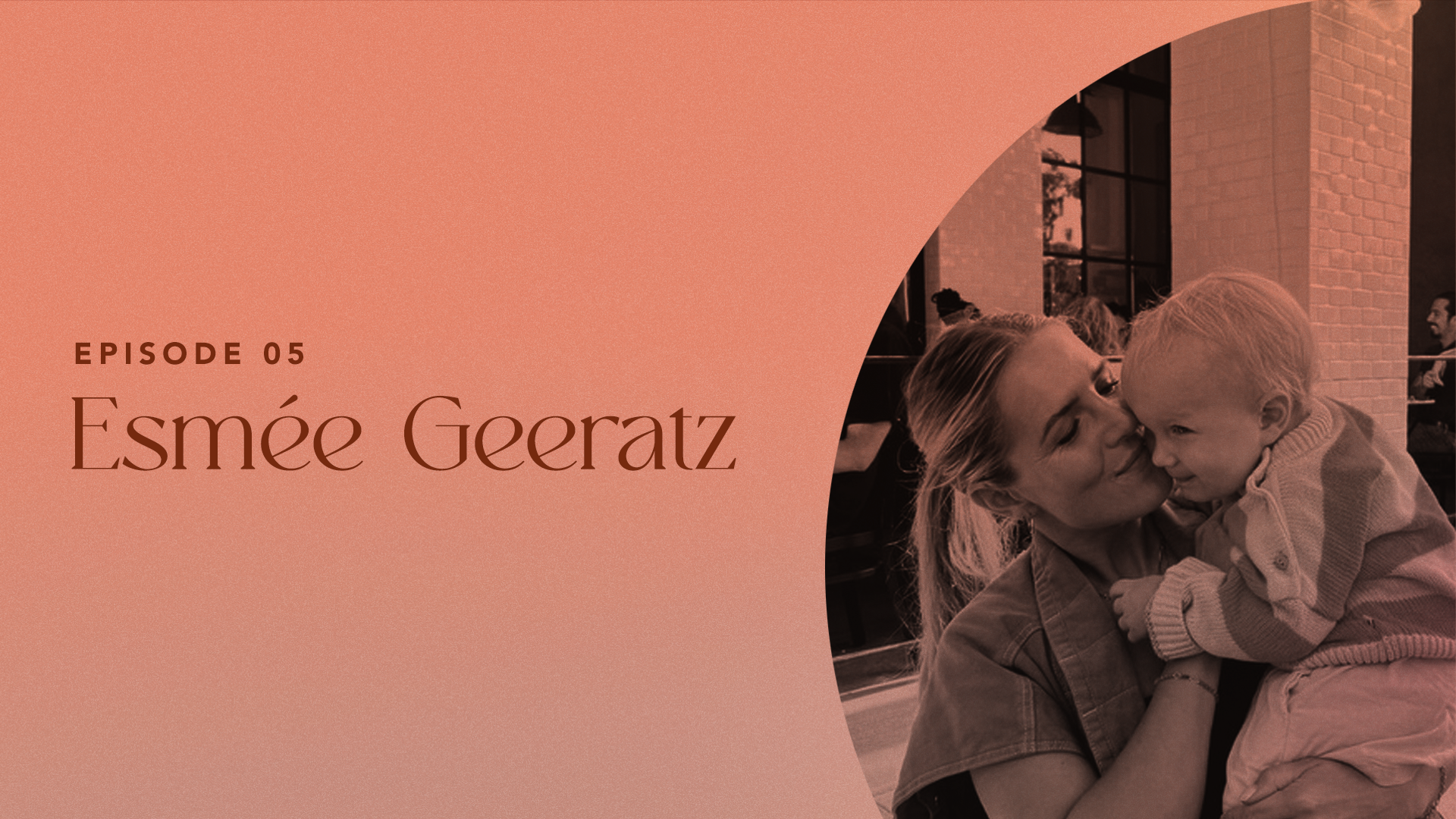 Esmée Geeratz - Empowered Mama, Ep. 5