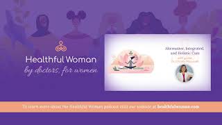 Alternative, Integrated, and Holistic Care – with Dr. Christy Matusiak
