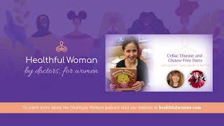 Celiac Disease and Gluten-Free Diets – with Casey Seiden and Nili Fox