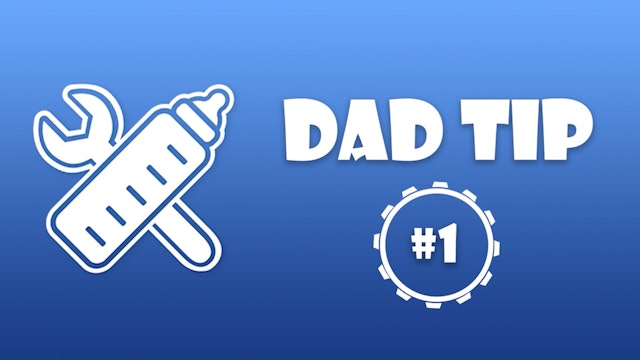 10 WtF- Dad Tip #1 – New Mindset