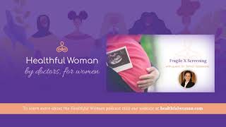 Fragile X Screening – with Dr. Tamar Goldwaser