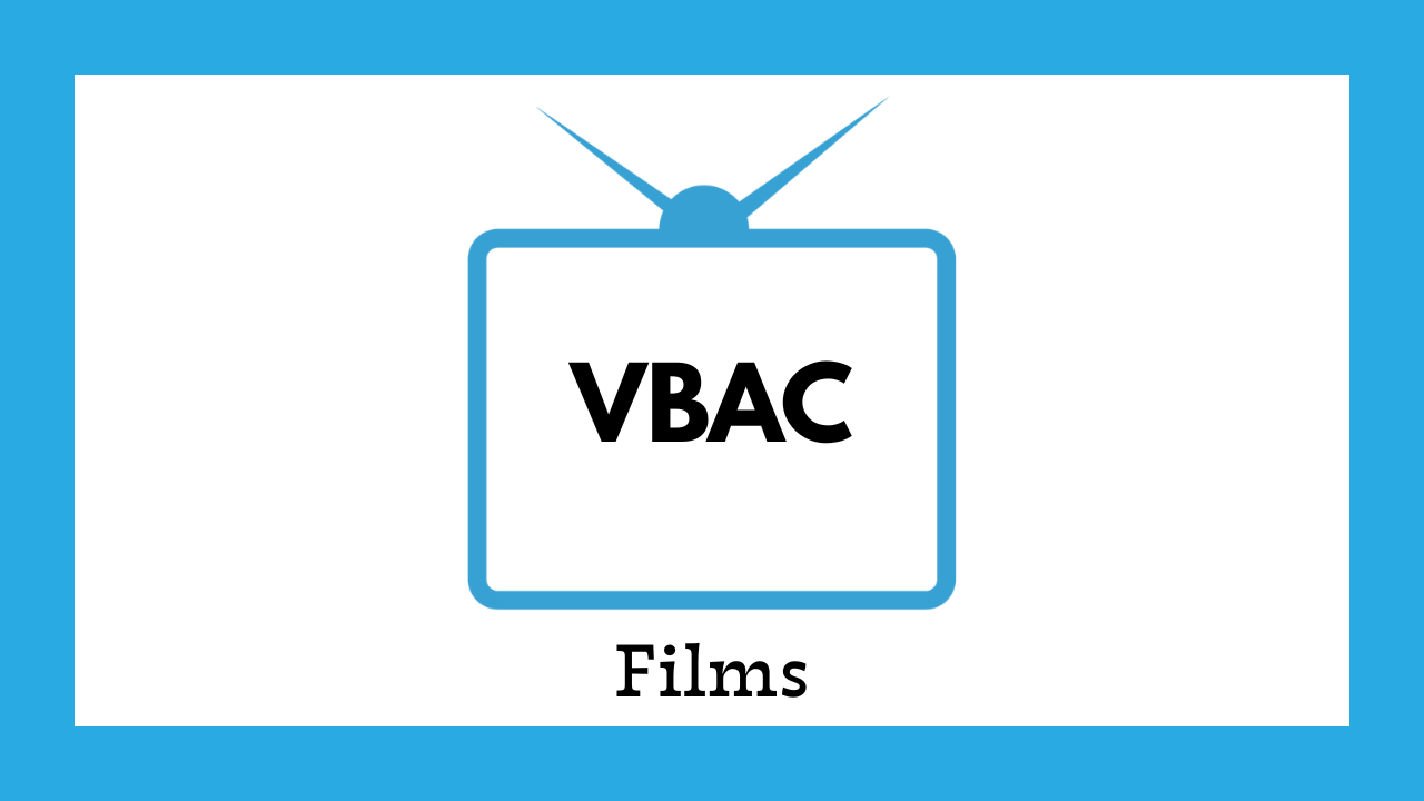 VBAC Films