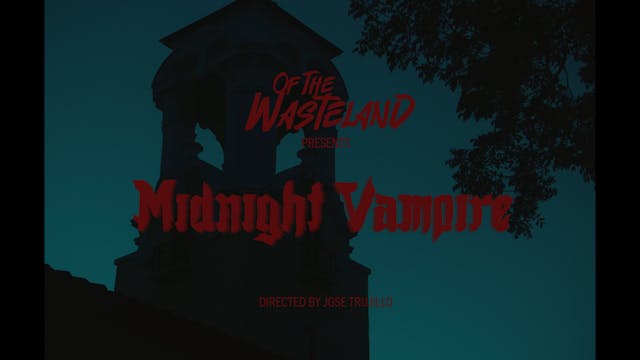 Of The Wasteland - Midnight Vampire (...