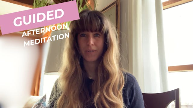 Afternoon Guided Meditation
