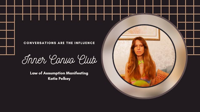 Inner Convo Club, Harnessing the Powe...
