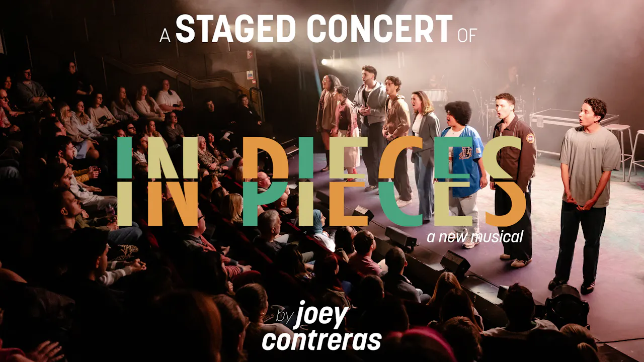 IN PIECES THE MUSICAL (A STAGED CONCERT)