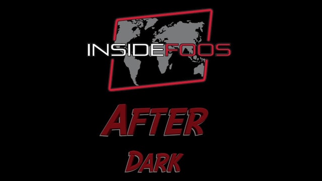 InsideFoos After Dark