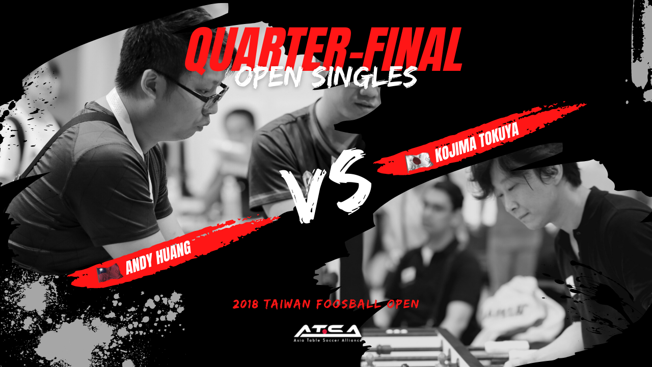 [Andy Huang]vs[Tokuya Kojima] | OS-QF