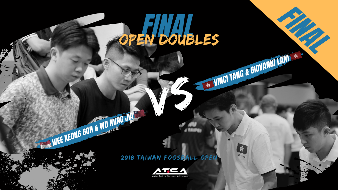 [Wu Ming Jia & Wee Keong Goh]vs[Vinci Tang & Giovanni Lam] | OD-Final