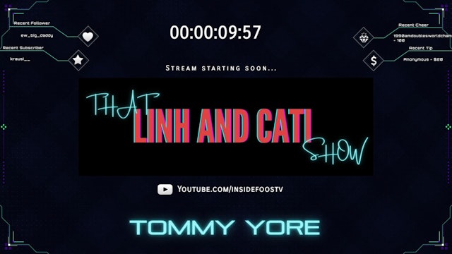 That Linh and Cati Show! with Tommy Yore