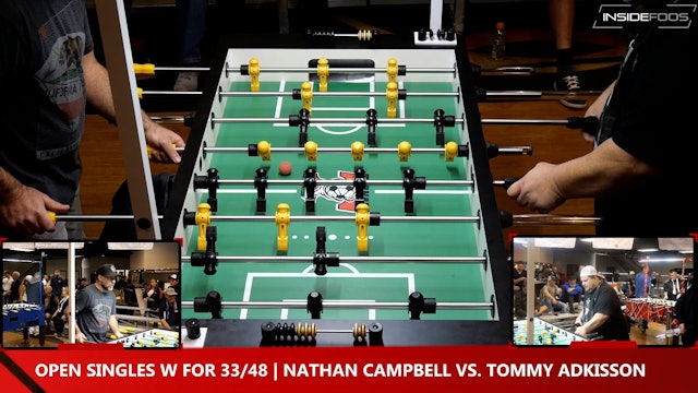 Nathan Campbell vs. Tommy Adkisson | Open Singles W for 33/48
