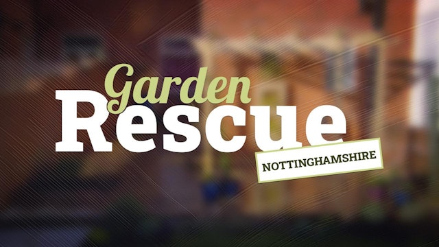 Garden Rescue - Nottinghamshire