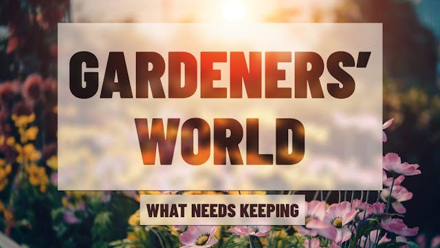 Gardeners' World | Episode 31