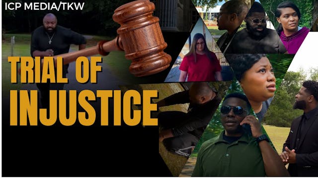 TRIAL OF INJUSTICE (EPISODES ONE-FIVE)