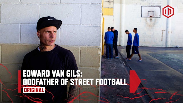 Edward van Gils: Godfather of Street Football