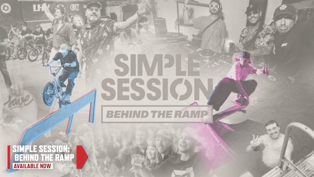 Simple Session: Behind the Ramp