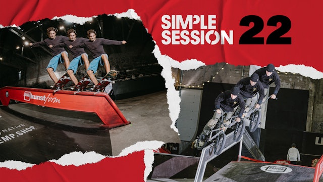 Simple Session 22 - Skateboarding Finals