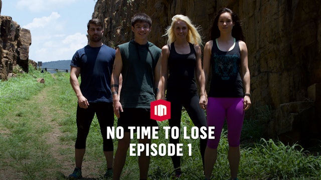 Episode 1 No Time To Lose