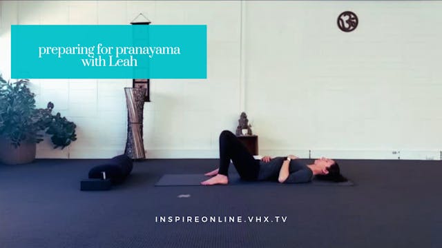 Preparing for Pranayama (30 Min)