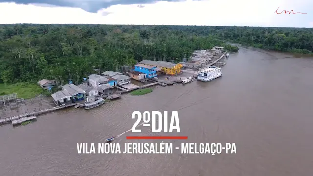 9ª Missão Amazônia - Dia 2