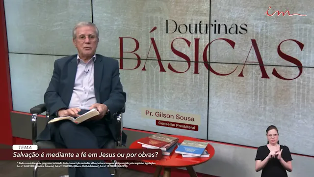 Salvação é Mediante a Fé ou por Obras?