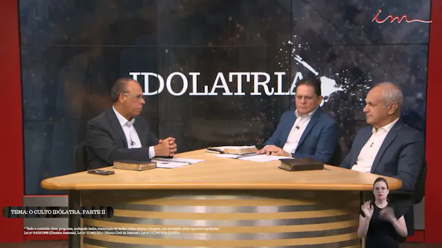 O culto idólatra - Parte II