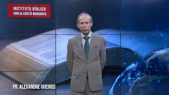 Jesus, o Único Mediador - Parte II