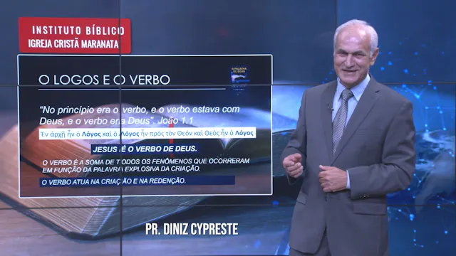 O Logos e a vida no Verbo - Parte II