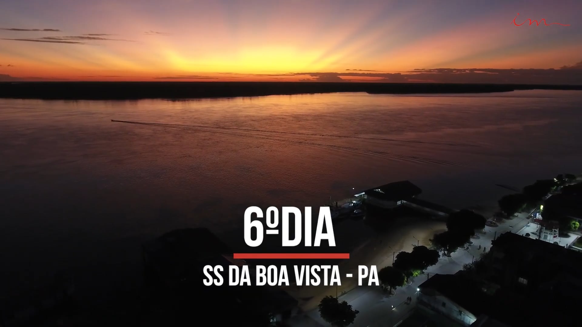 9ª Missão Amazônia - Dia 6