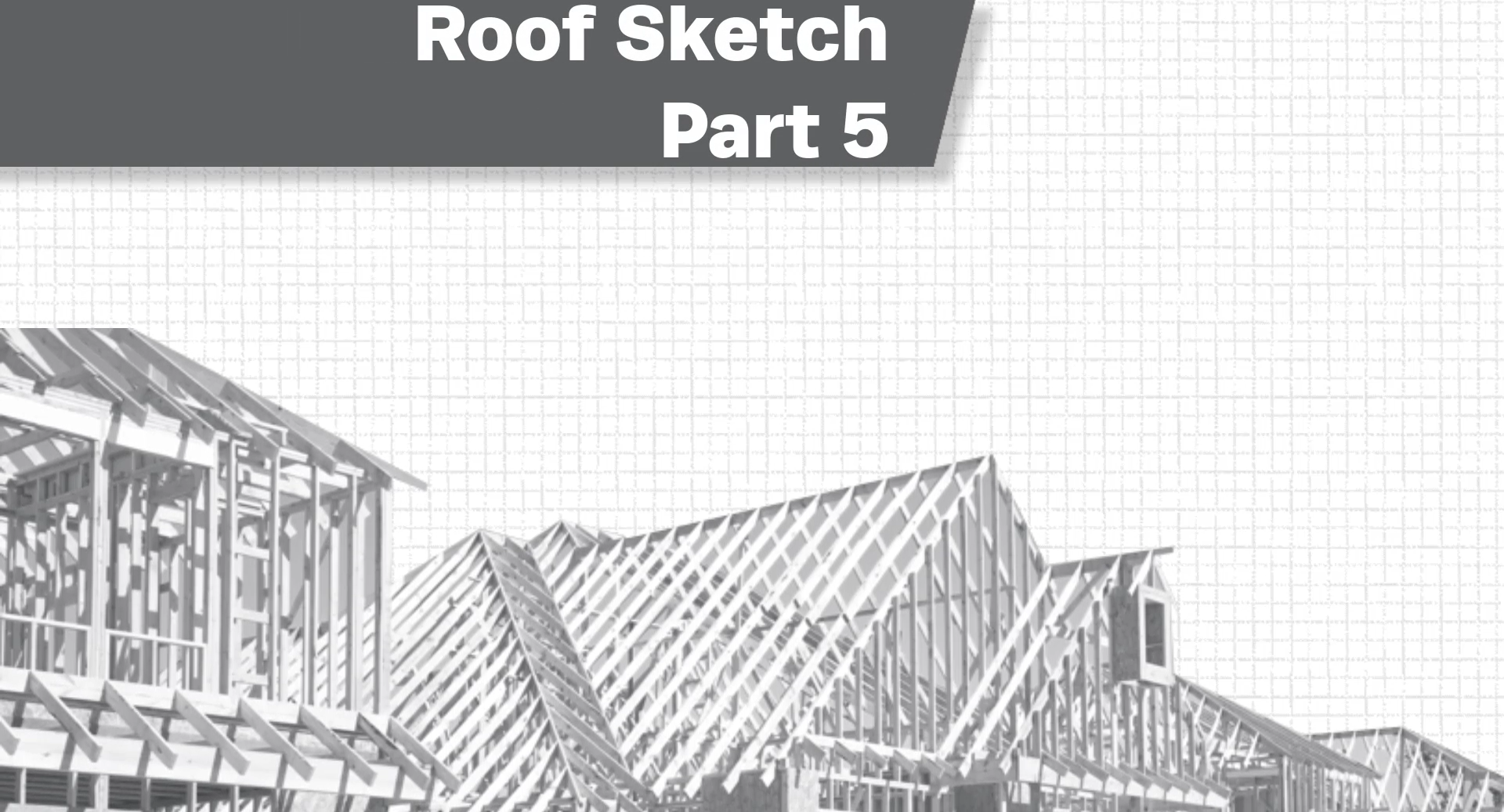 Roof Sketch - Part 5