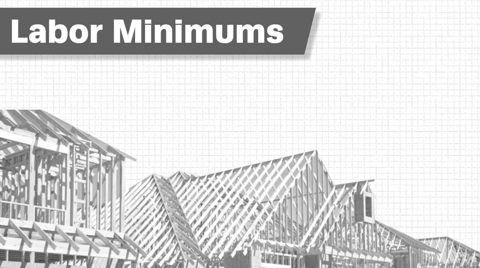 Labor Minimums