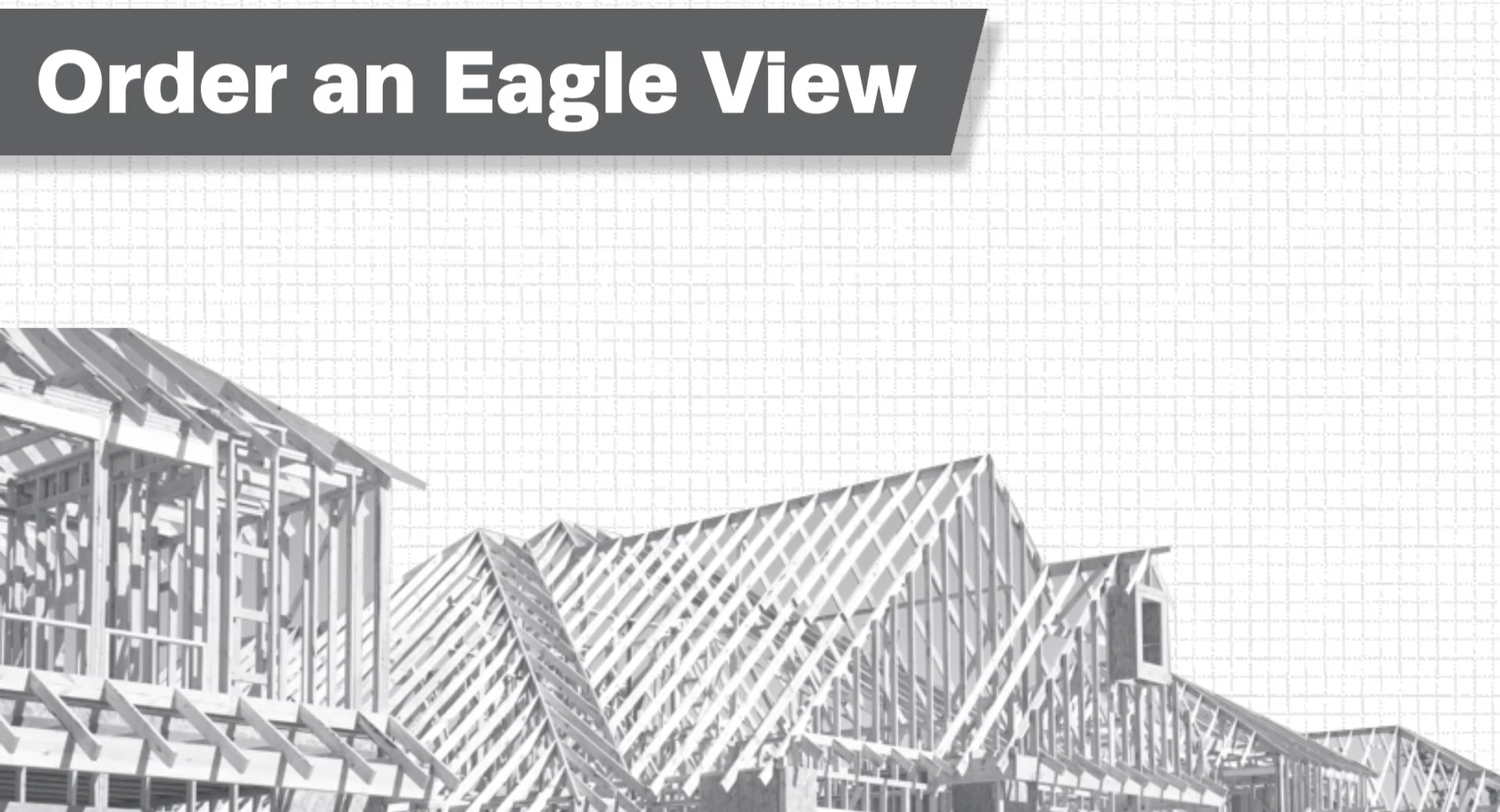Order an Eagle View Report